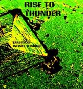 Rise To Thunder : Master of Infinite Wisdom